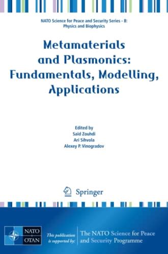 Read Metamaterials And Plasmonics Fundamentals Modelling Applications Nato Science For Peace And Security Series B Physics And Biophysics 