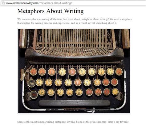 Metaphors About Writing Katherine Cowley Metaphors About Writing - Metaphors About Writing