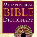Metaphysical Bible Dictionary