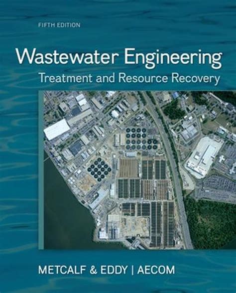 Read Online Metcalf Eddy Wastewater Engineering 