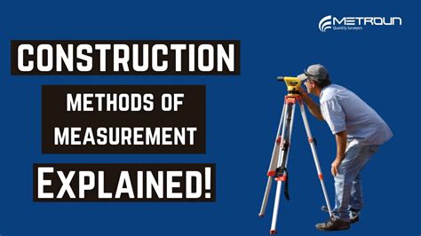 Method Of Measurement Of Construction Works