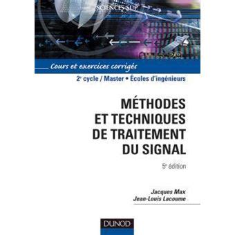 Methodes Et Techniques De Traitement Du Signal Et