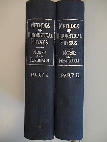 Methods Of Theoretical Physics Part 1