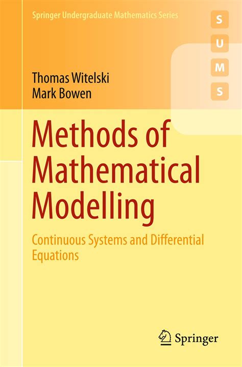 Download Methods Of Mathematical Modelling Continuous Systems And Differential Equations Springer Undergraduate Mathematics Series 