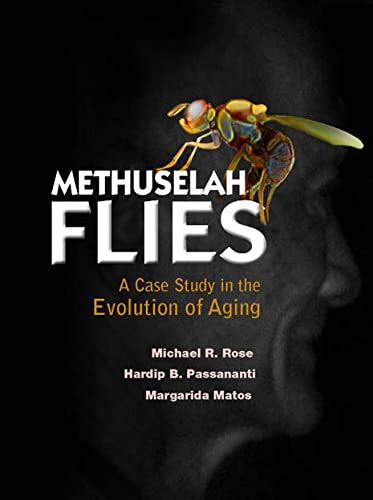 Read Methuselah Flies A Case Study In The Evolution Of Aging 