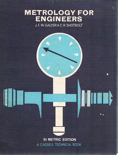 Read Online Metrology For Engineers By Galyer And Shotbolt Pdf 