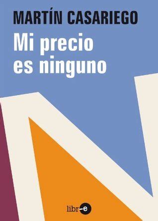 Mi Precio Es Ninguno