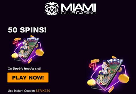 miami club casino 50 free spins Online Casino spielen in Deutschland