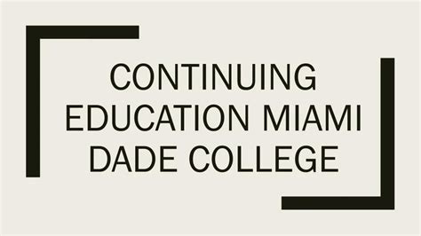 Miami Dade Continuing Education