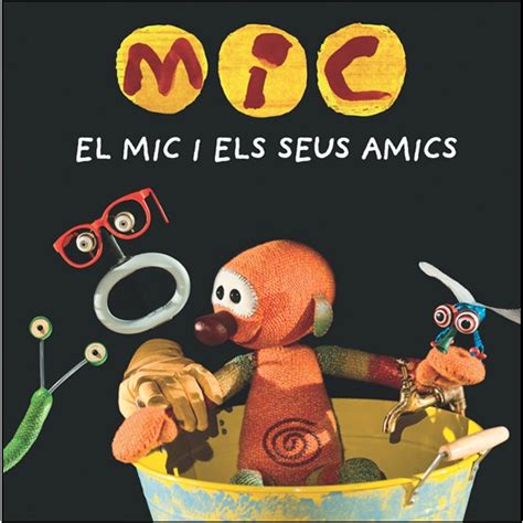 mic el mic i els seus amics 18 basics