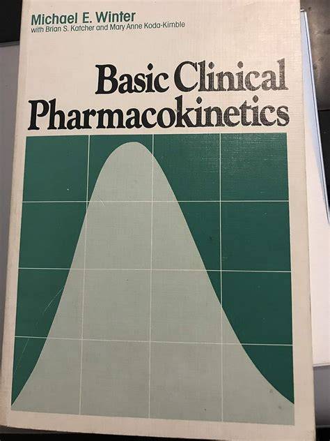 michael e winter basic clinical pharmacokinetics
