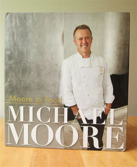 michael moore chef biography assignments