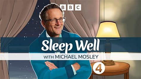 Michael Mosley Sleep