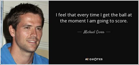 Michael Owen Quotes