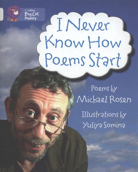 Michael Rosen X27 S 9 Poetry Writing Tips Writing Poems With Children - Writing Poems With Children