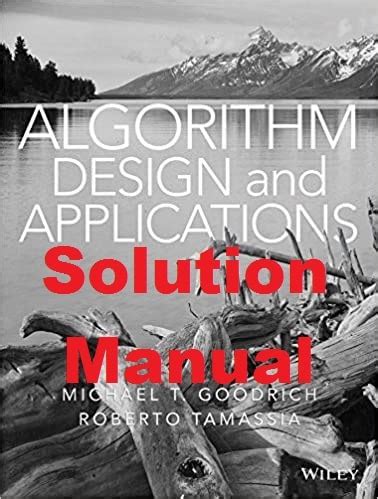 michael t goodrich algorithm design solutions manual