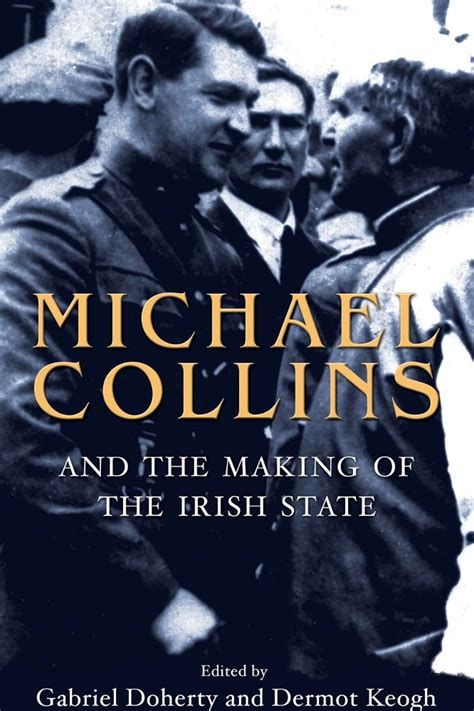 Read Michael Collins And The Making Of The Irish State 