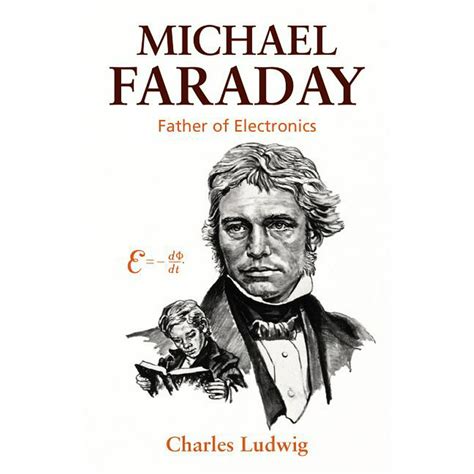 Download Michael Faraday Father Of Electronics 