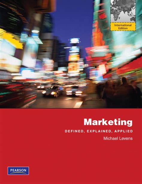 Full Download Michael Levens Marketing Defined Explained Applied 
