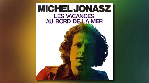 Read Michel Jonasz Les Vacances Au Bord De La Mer Mp3 