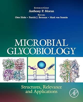 Microbial Glycobiology Structures Relevance And Applications