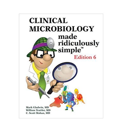 Read Online Microbiology Made Ridiculously Simple 6 Edition 
