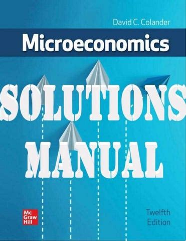 Read Online Microeconomics 8Th Edition Colander Instructor Manual Amp Solutions 