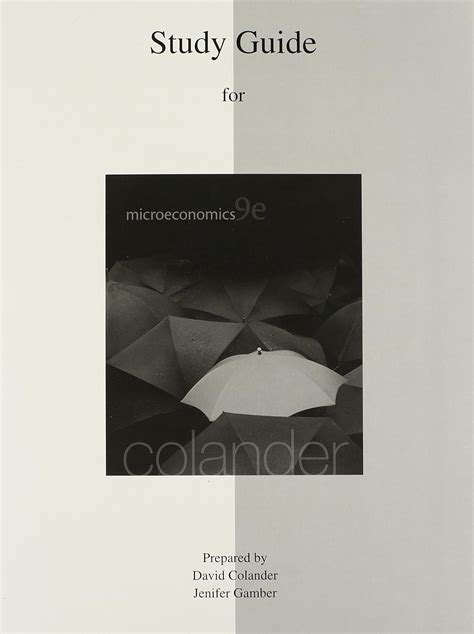 Full Download Microeconomics Colander 8Th Edition Study Guide 
