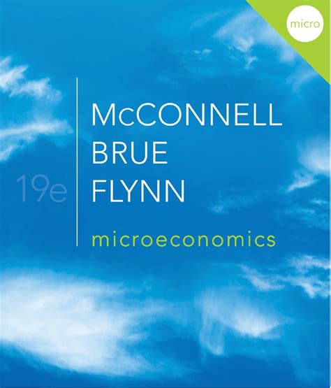 Read Microeconomics Mcconnell Brue Flynn 19Th Edition 