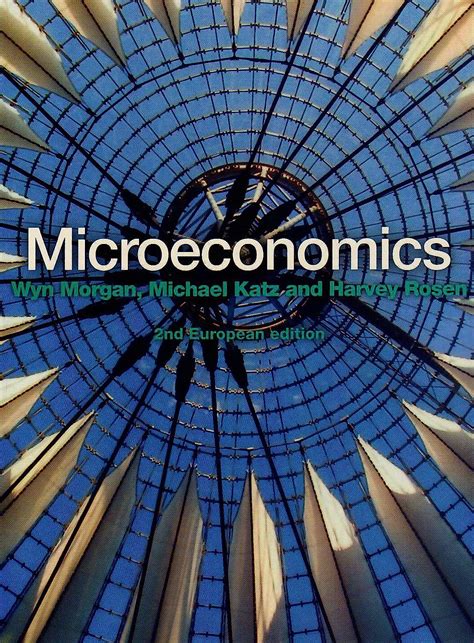 Read Online Microeconomics Morgan Katz Rosen 