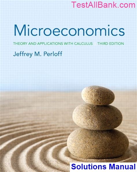 Read Microeconomics Theory And Applications With Calculus Perloff Solutions 