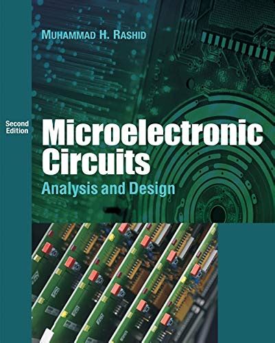 Microelectronic Circuits Analysis And Design Rashid