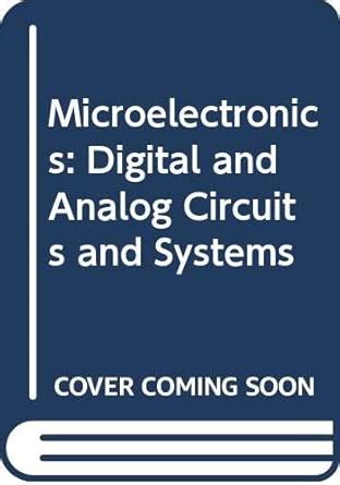 Microelectronics Digital And Analog Circuits And Systems Mcgraw Hill Series In Electrical Engineering
