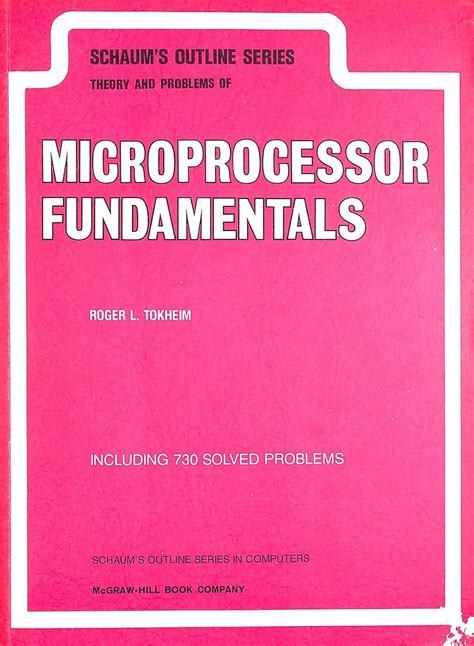 Microprocessor Fundamentals By Roger L Tokheim