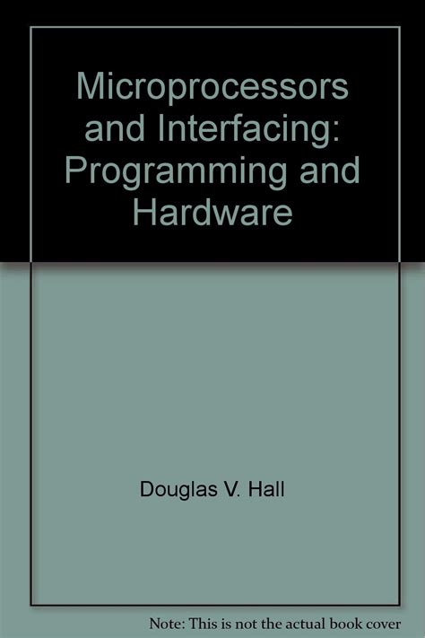 Download Microprocessors And Interfacing Programming And Hardware By Douglas V Hall 