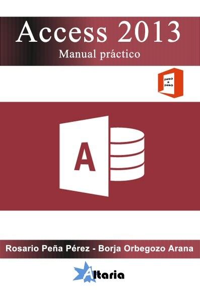 Microsoft Access 2013 Manual