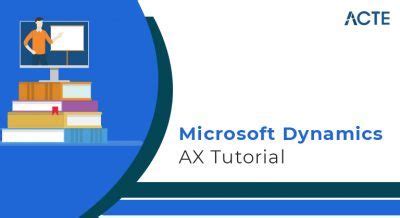 Microsoft Dynamics Ax Tutorial For Beginner