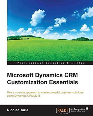 Microsoft Dynamics Crm Customization Essentials