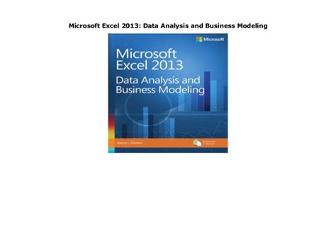 Microsoft Excel 2013 Data Analysis And Business Modeling