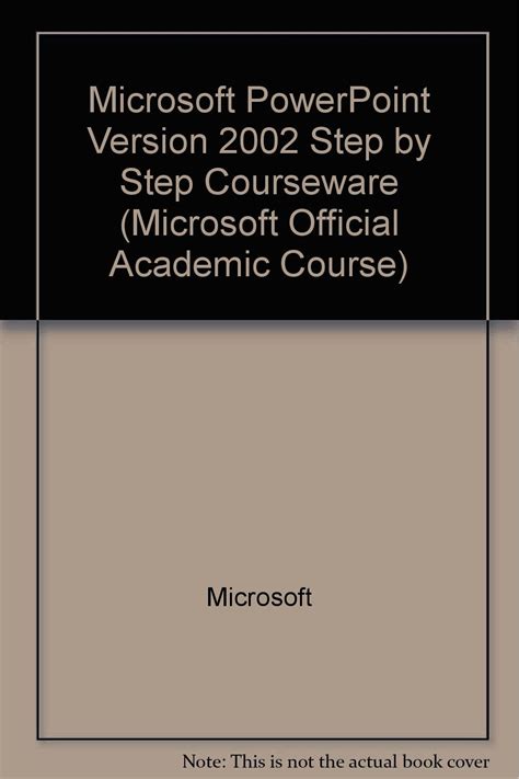 Microsoft Powerpoint Version 2002 Step By Step Step By Step Microsoft