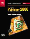 Microsoft Publisher 2000 Essential Concepts And Techniques ( Shelly Cashman Series)