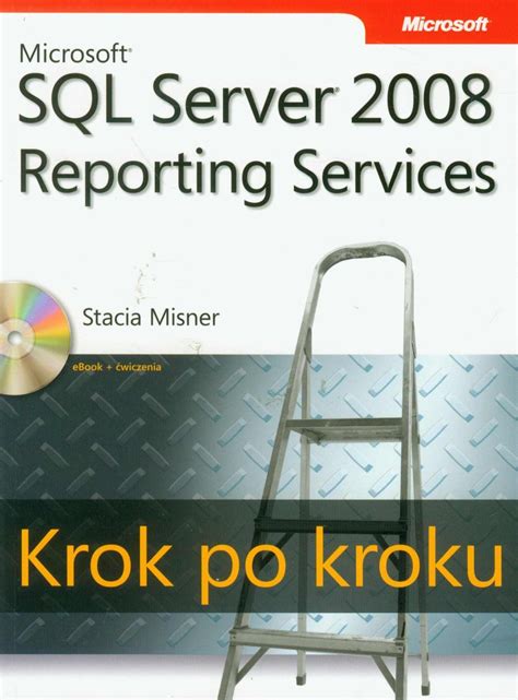 Microsoft Sql Server 2008 Reporting Services Unleashed Jim Joseph