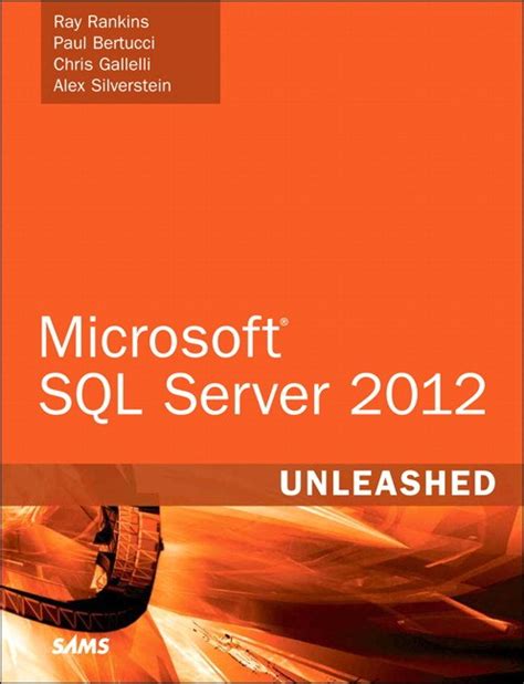 Microsoft Sql Server 2012 Unleashed