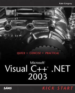 Microsoft Visual Cnet 2003 Kick Start By Holzner Steven 2003 Paperback