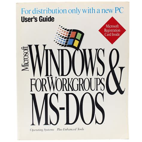 Microsoft Windows For Workgroups Users Guide Operating System 311 Volume I Microsoft Workgroup Add On For Windows Volume Ii Microsoft Windows Users Guide 2 Manuals In 1 Book