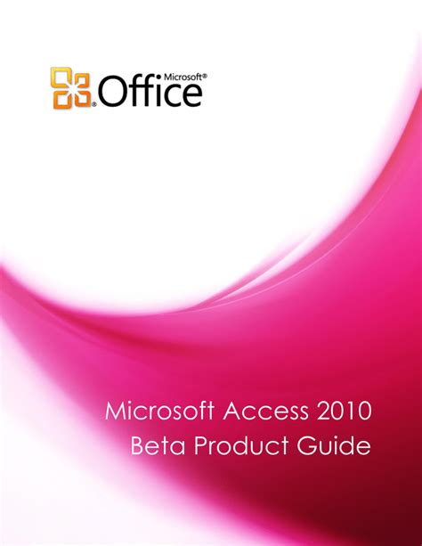 Read Online Microsoft Access 2010 Product Guide 