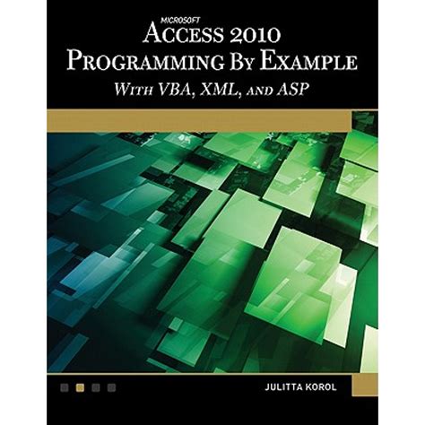 Read Microsoft Access 2010 Programming By Example With Vba Xml And Asp Computer Science 