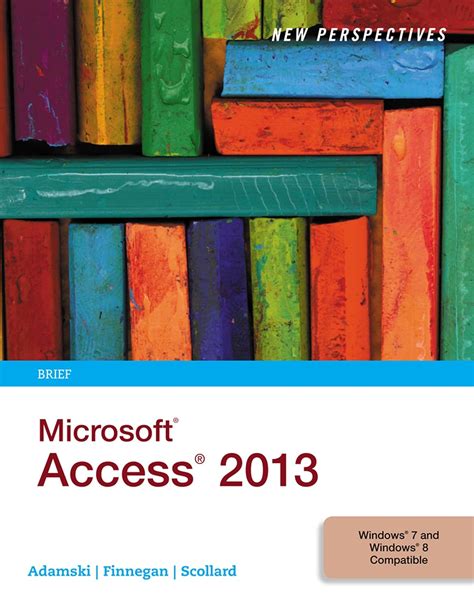 Full Download Microsoft Access 2013 Adamski Finnegan 