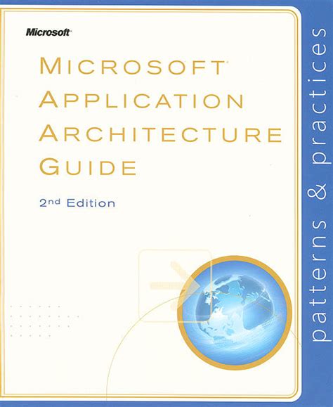 Read Microsoft Application Architecture Guide 2013 