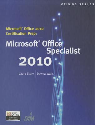Download Microsoft Office 2010 Certification Prep Origins Course Technology 